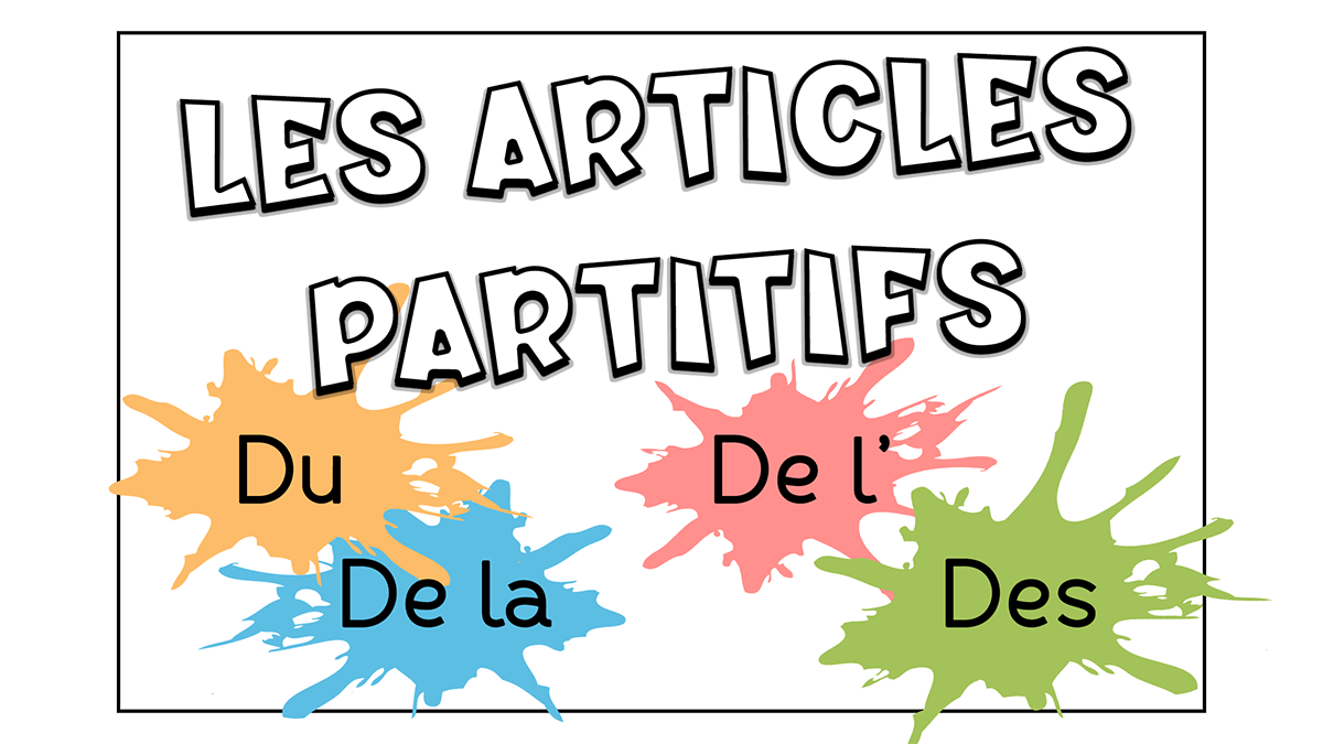 Los artículos partitivos - Français